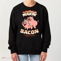 Makin Bacon Pig Funny Meatatarian Women's Sweatshirt thumb 0
