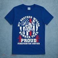 My Brother Proud Firefighter Sister Of A Fire Sister Gift T-Shirt thumb 5