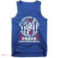 My Brother Proud Firefighter Sister Of A Fire Sister Gift Tank Top thumb 0