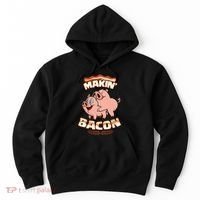 Makin Bacon Pig Funny Meatatarian Zany Brainy Hoodie thumb 0