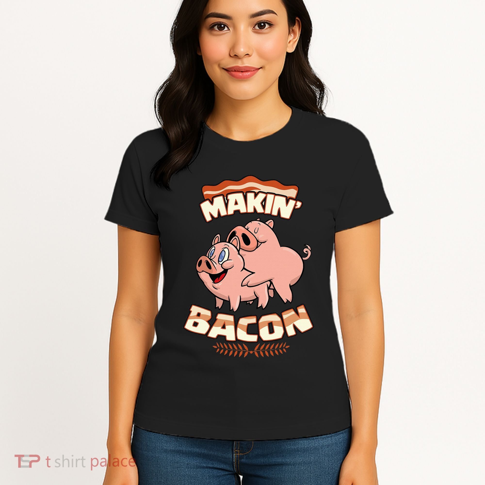 Makin Bacon Pig Funny Meatatarian Zany Brainy Women's T-Shirt