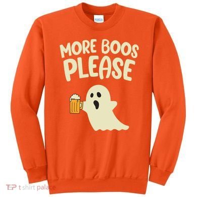 More Boos Please Cute Funny Halloween Ghost Party Sweatshirt