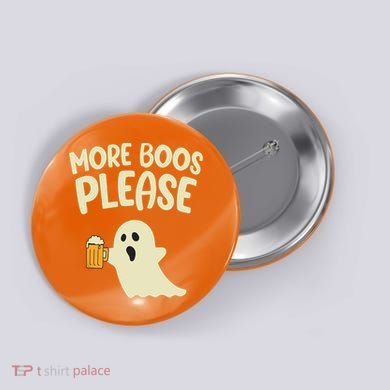 More Boos Please Cute Funny Halloween Ghost Party Button