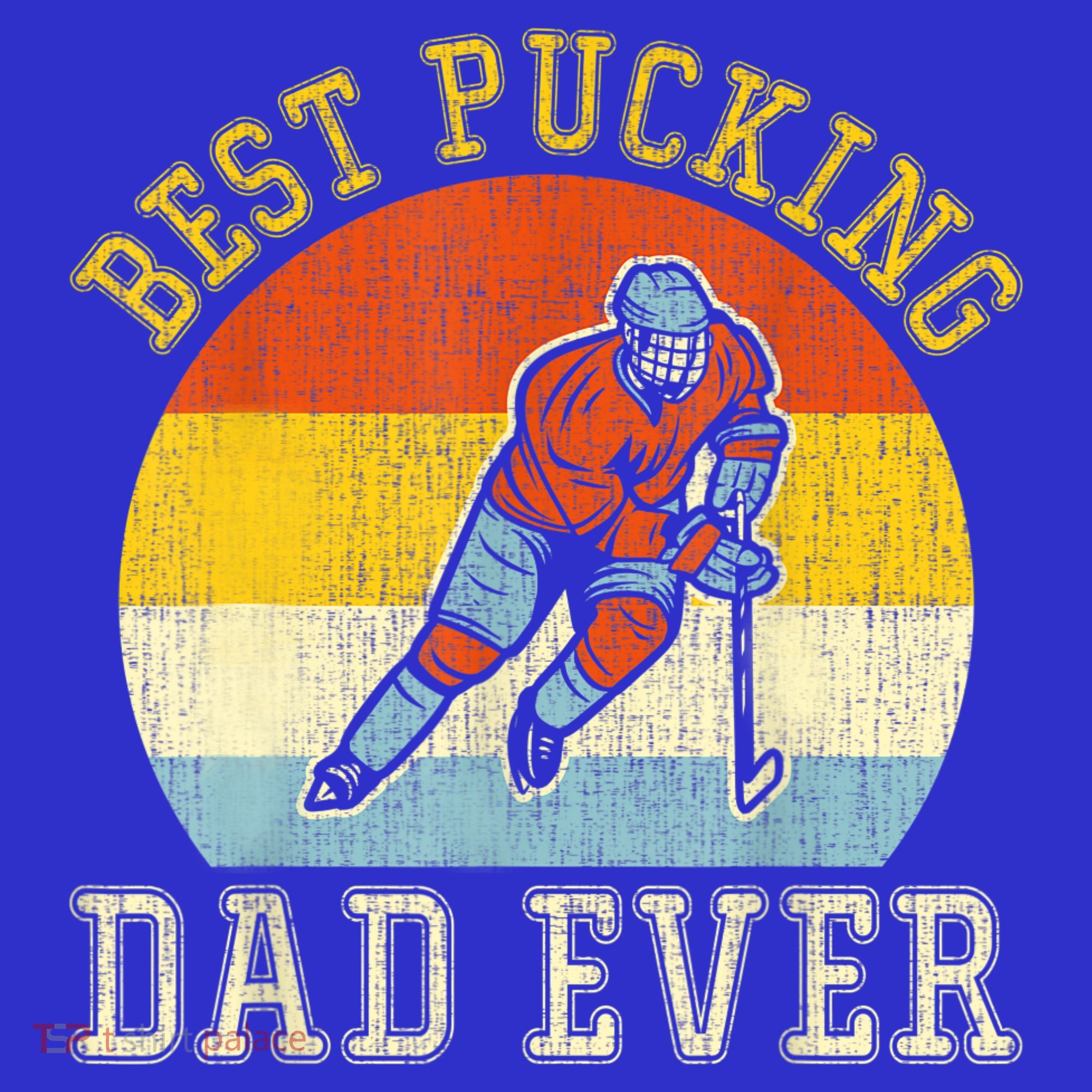 Mens Best Pucking DAD Retro Father's Day Gift For Hockey Dad T-Shirt