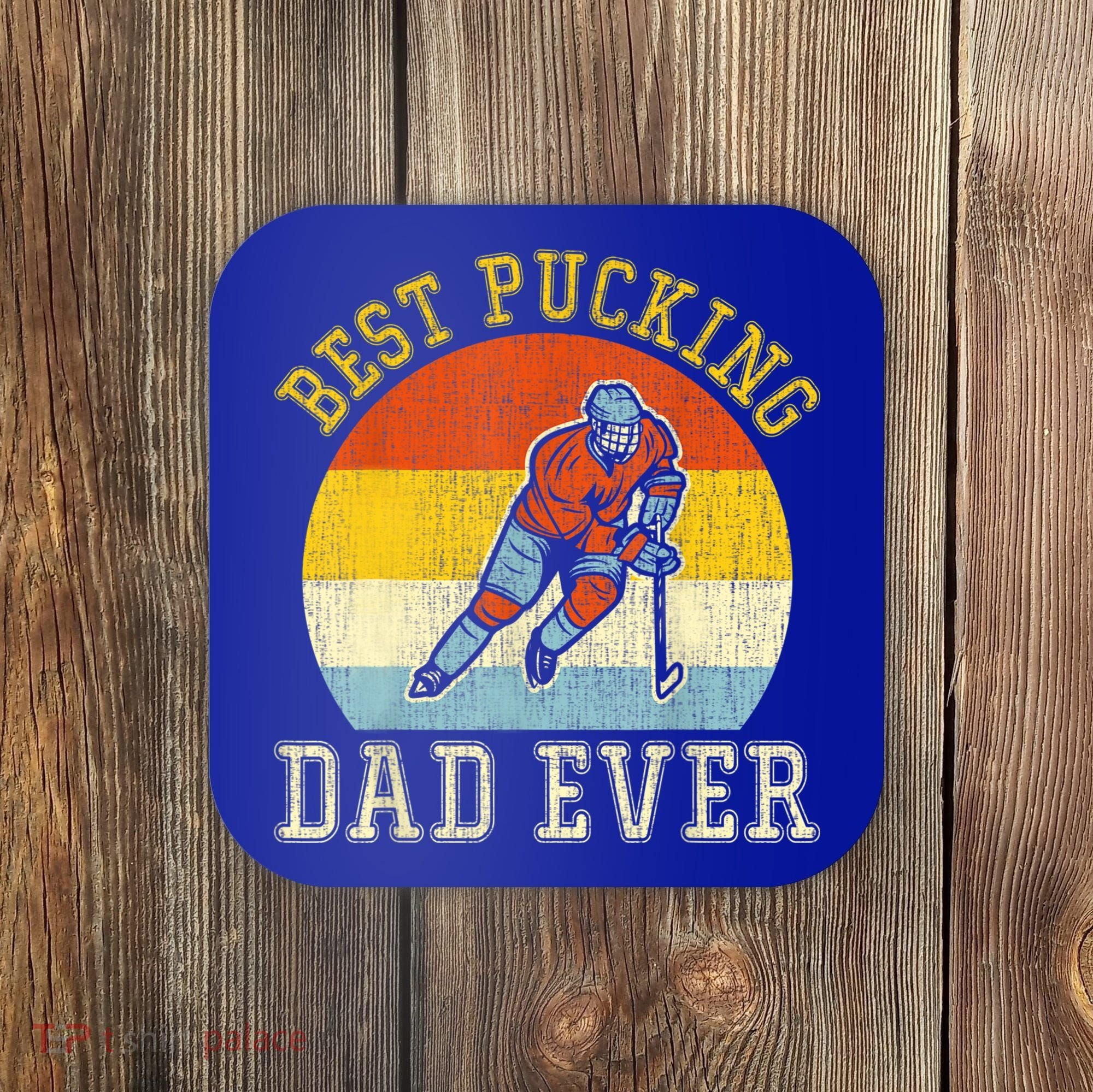 Mens Best Pucking DAD Retro Father's Day Gift For Hockey Dad Coaster