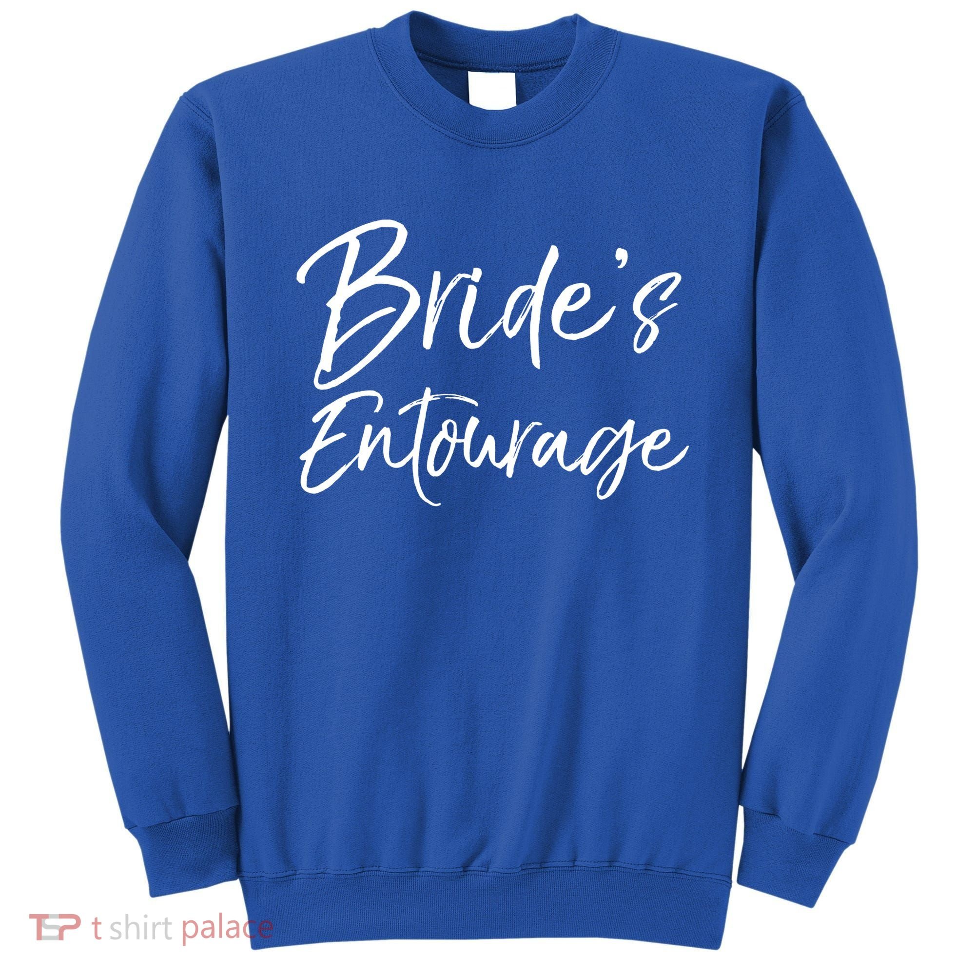 Matching Bachelorette Party Bridesmaids Bride's Entourage Gift Sweatshirt