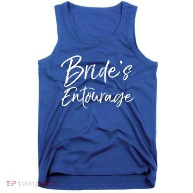 Matching Bachelorette Party Bridesmaids Bride's Entourage Gift Tank Top