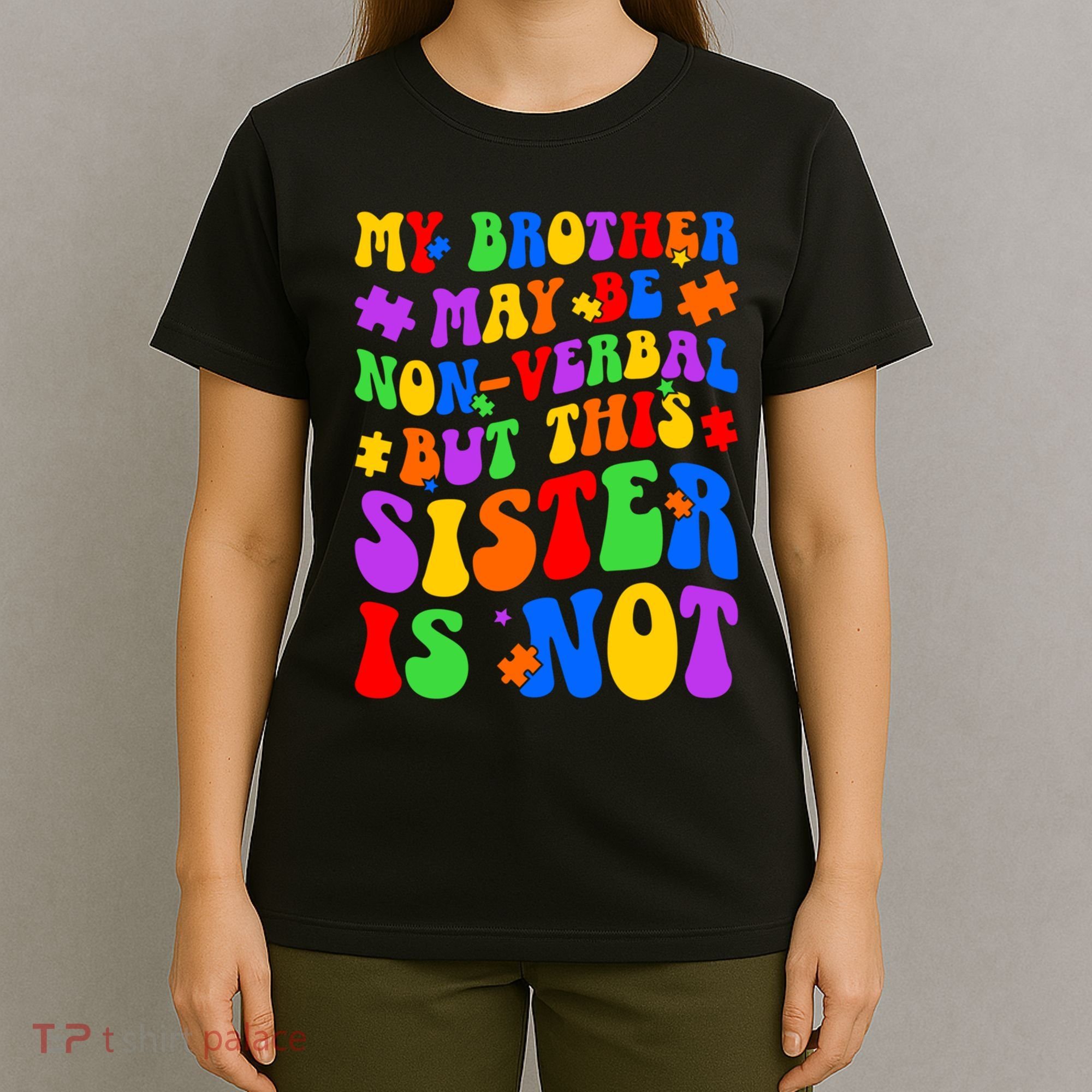 My Brother Proud Autism Sister T-Shirt