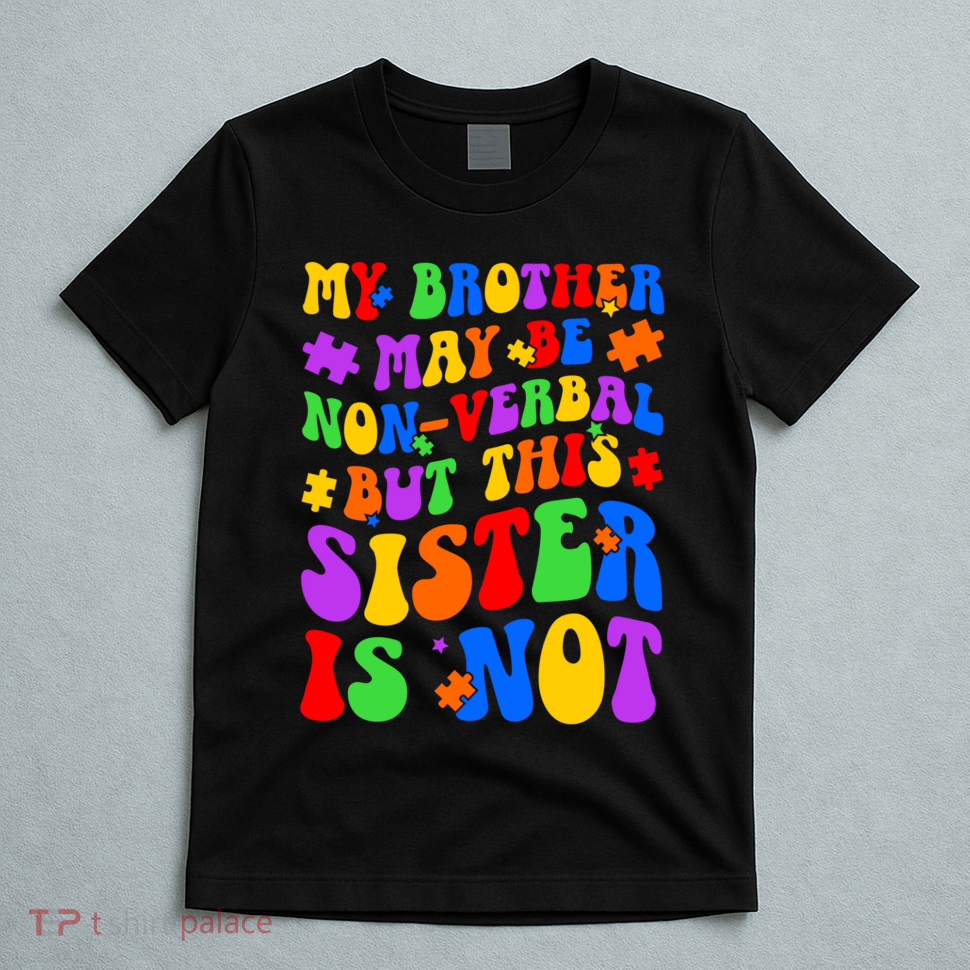 My Brother Proud Autism Sister T-Shirt