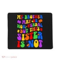 My Brother Proud Autism Sister Mousepad thumb 0