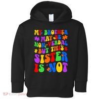 My Brother Proud Autism Sister Toddler Hoodie thumb 0