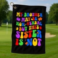 My Brother Proud Autism Sister Golf Towel thumb 1