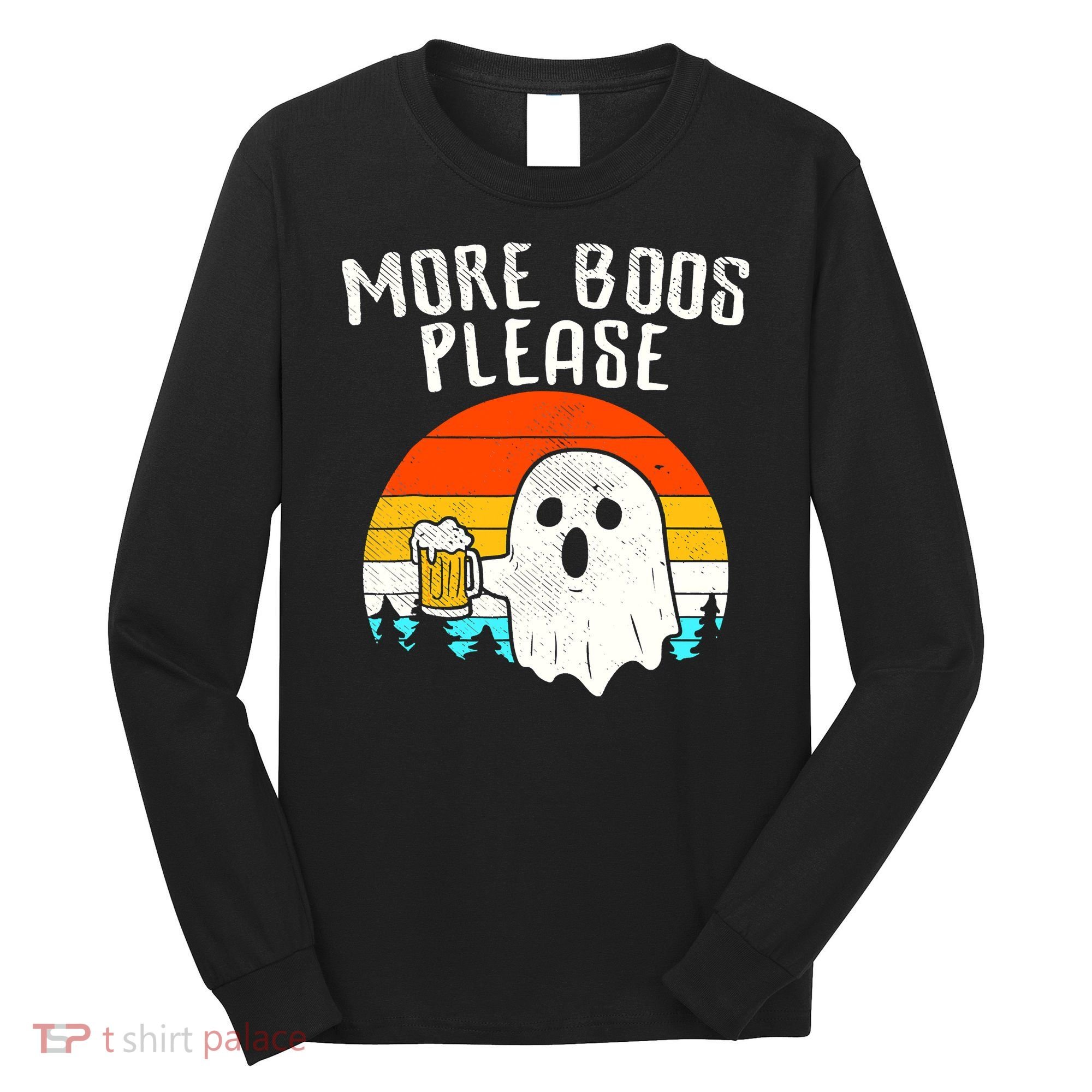 More Boos Please Ghost Beer Funny Halloween Beer Drinking Long Sleeve Shirt