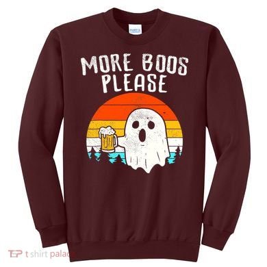 More Boos Please Ghost Beer Funny Halloween Beer Drinking Sweatshirt