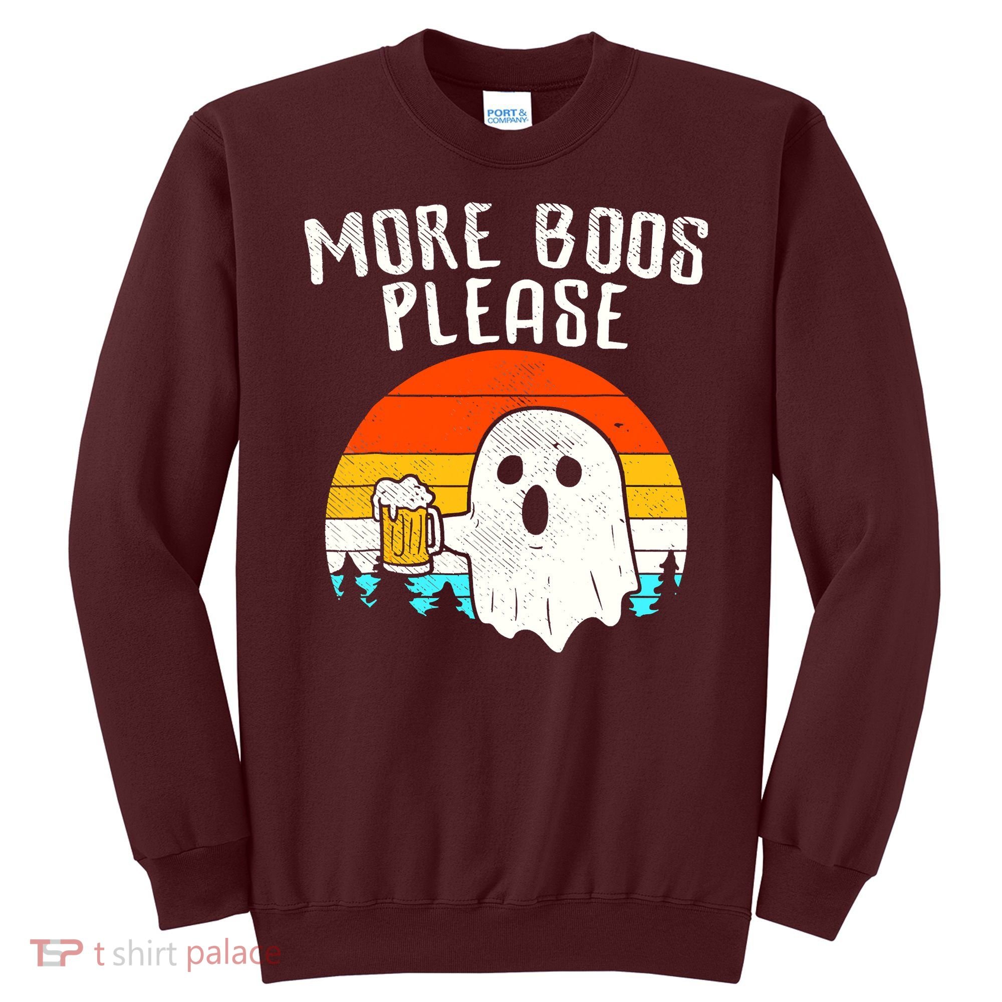 More Boos Please Ghost Beer Funny Halloween Beer Drinking Sweatshirt
