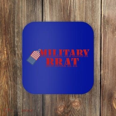 Military Brat Patriotic Gift Coaster