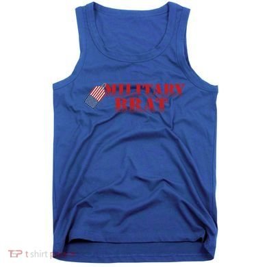 Military Brat Patriotic Gift Tank Top