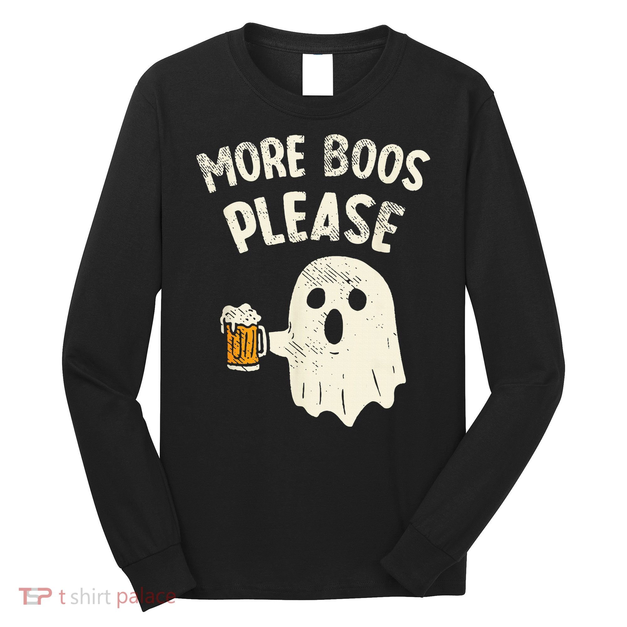 More Boos Please Ghost Beer Halloween Costume Long Sleeve Shirt