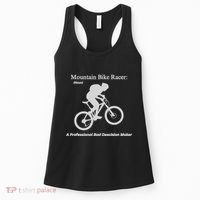 Mountain Bike Racer A Professional Bad Decision Maker Women's Tank Top thumb 0