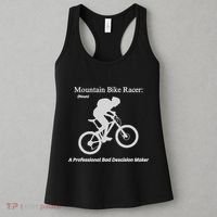 Mountain Bike Racer A Professional Bad Decision Maker Women's Tank Top thumb 3
