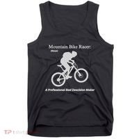 Mountain Bike Racer A Professional Bad Decision Maker Tank Top thumb 0