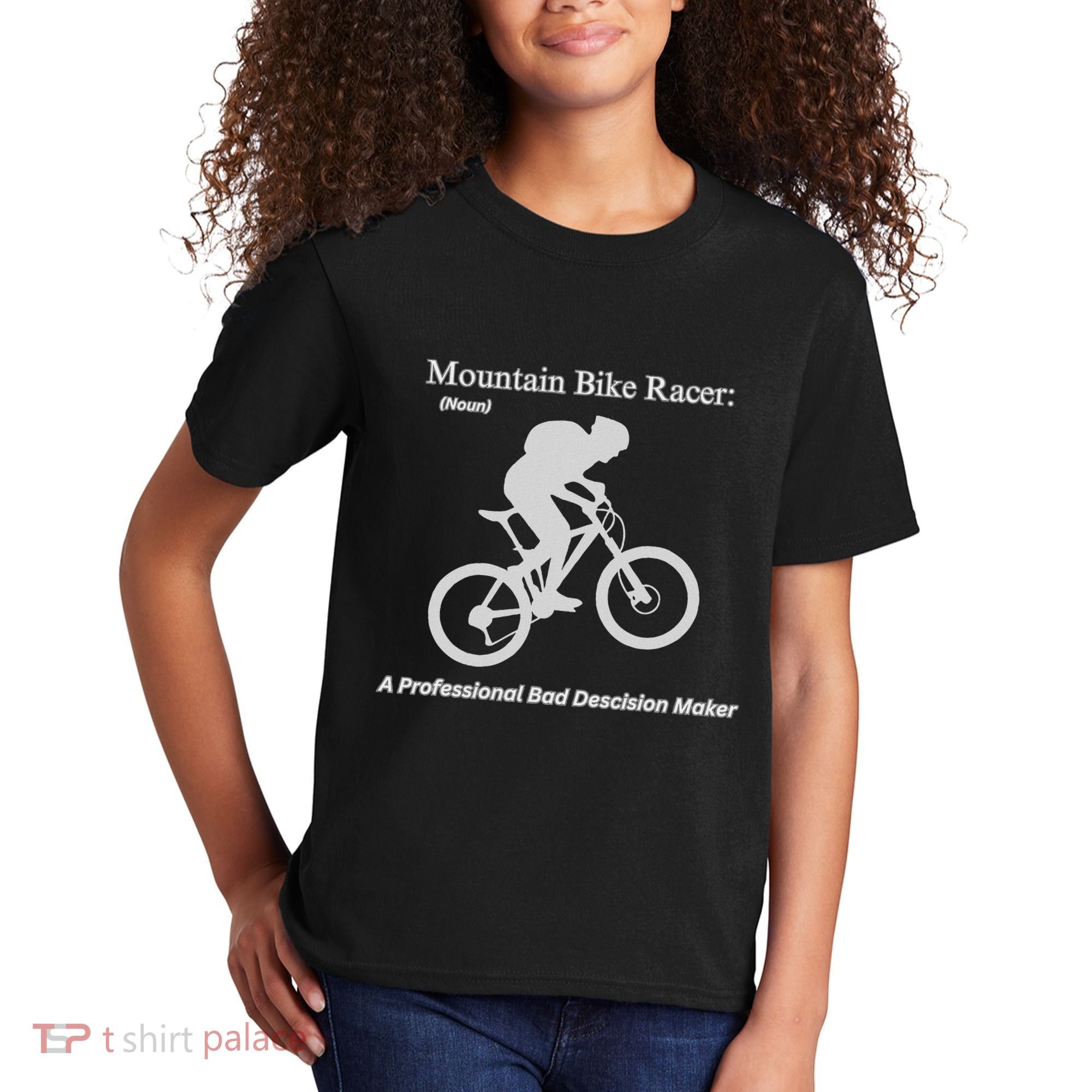 Mountain Bike Racer A Professional Bad Decision Maker Kids T-Shirt