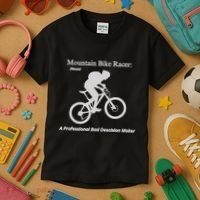 Mountain Bike Racer A Professional Bad Decision Maker Kids T-Shirt thumb 3