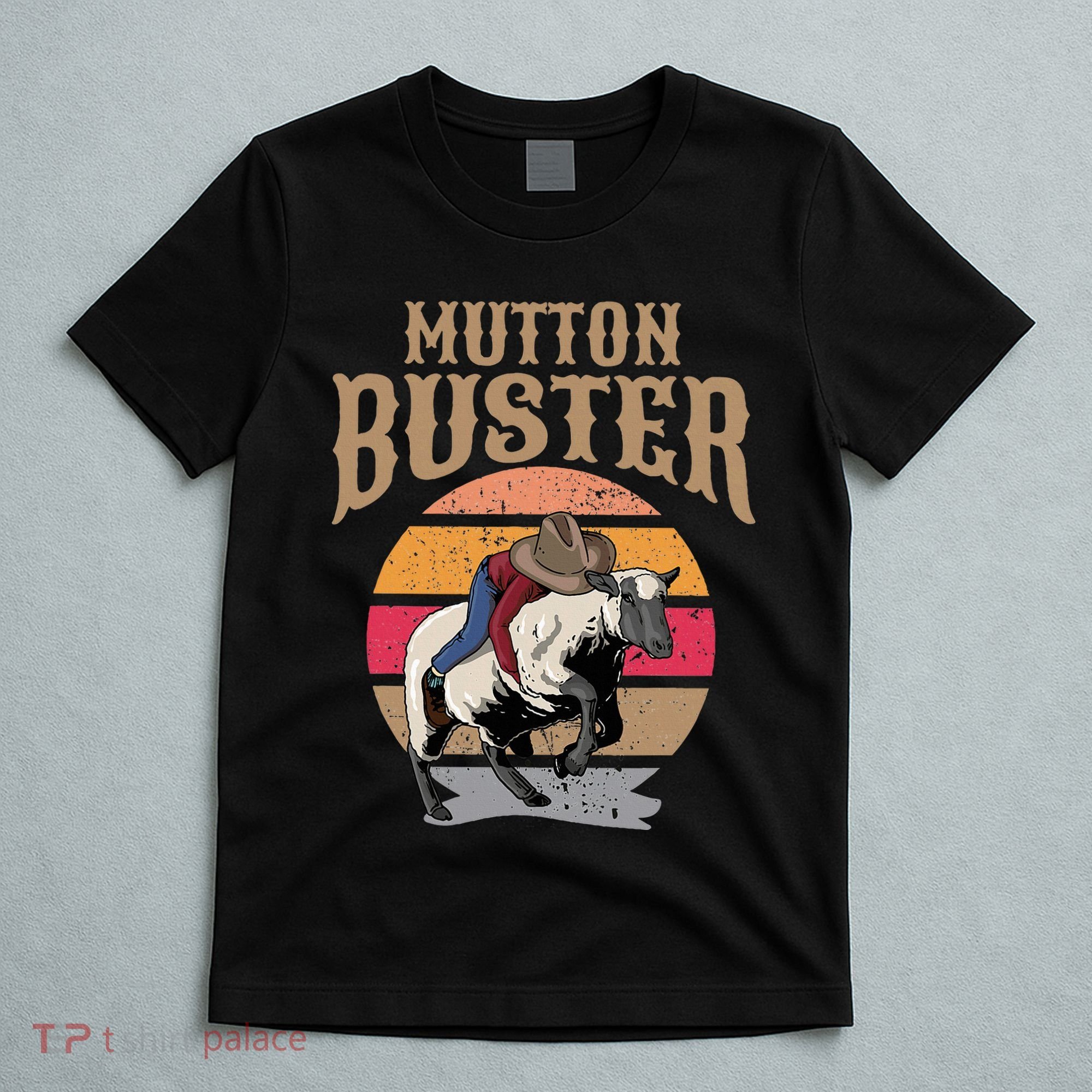 Mutton Busting Rodeo S.H.E.E.P Riding Event Buster T-Shirt