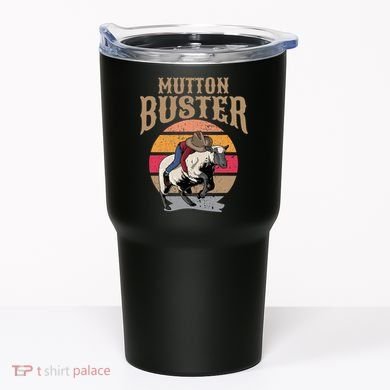 Mutton Busting Rodeo S.H.E.E.P Riding Event Buster Tumbler