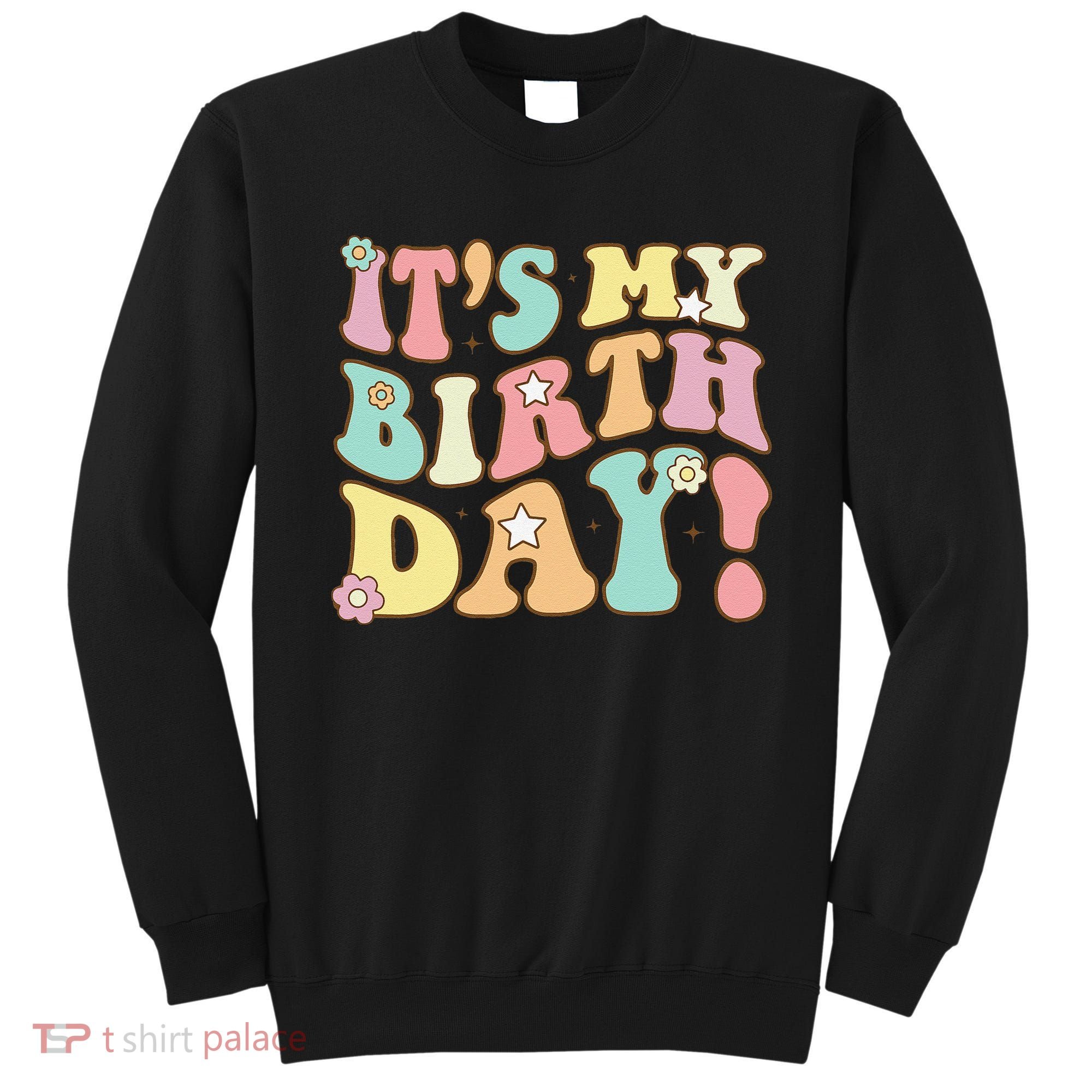My Birthday Retro Groovy Birthday Ns Sweatshirt