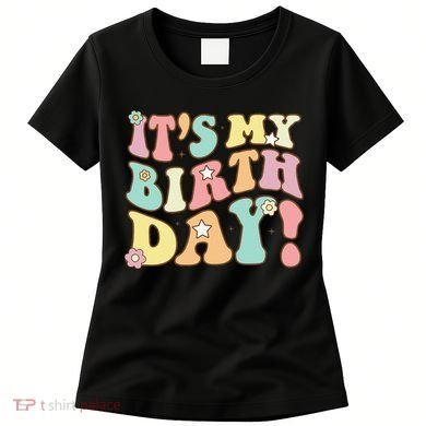 My Birthday Retro Groovy Birthday Ns Women's T-Shirt