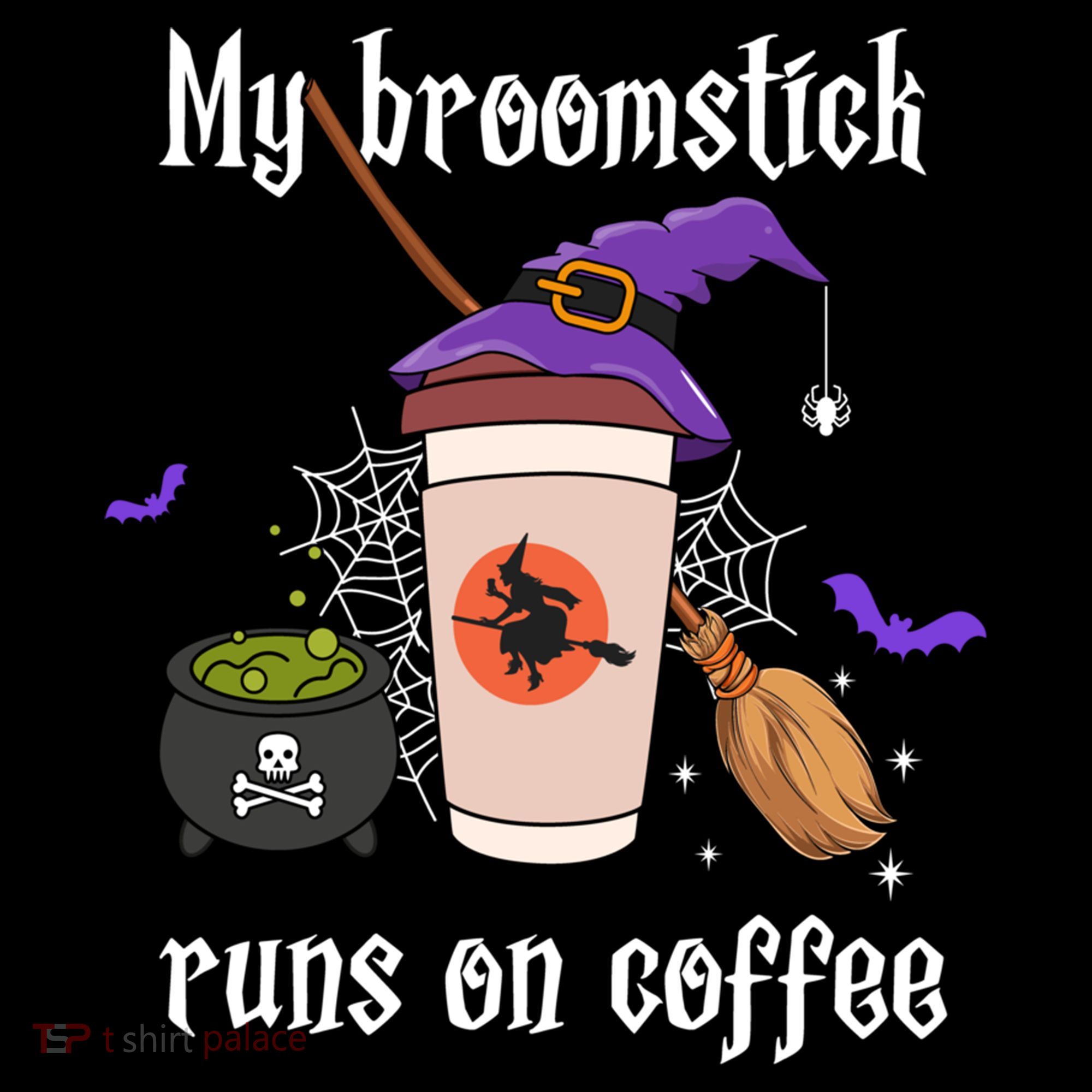 My Broomstick Runs On Coffee Gift Coffee Lover Halloween Gift Women's Hoodie