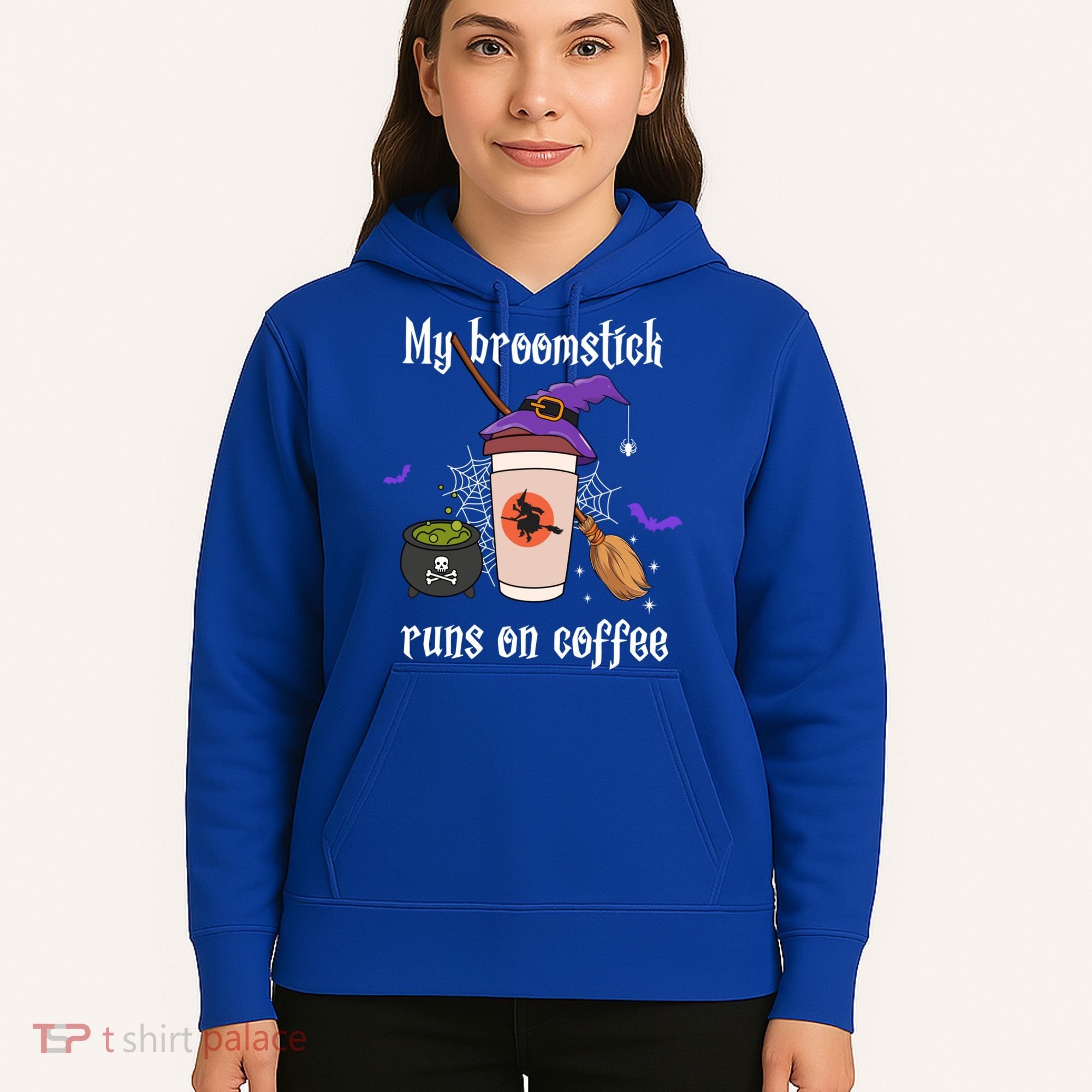My Broomstick Runs On Coffee Gift Coffee Lover Halloween Gift Hoodie