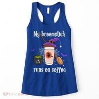 My Broomstick Runs On Coffee Gift Coffee Lover Halloween Gift Women's Tank Top thumb 0