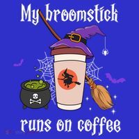 My Broomstick Runs On Coffee Gift Coffee Lover Halloween Gift Baby Bodysuit thumb 2