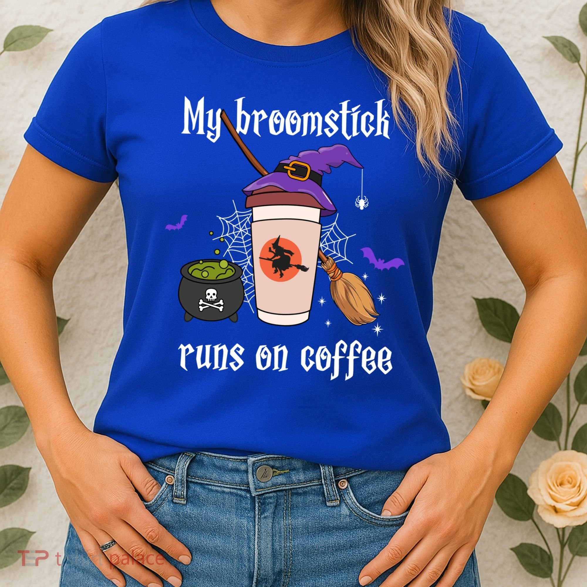 My Broomstick Runs On Coffee Gift Coffee Lover Halloween Gift Women's T-Shirt