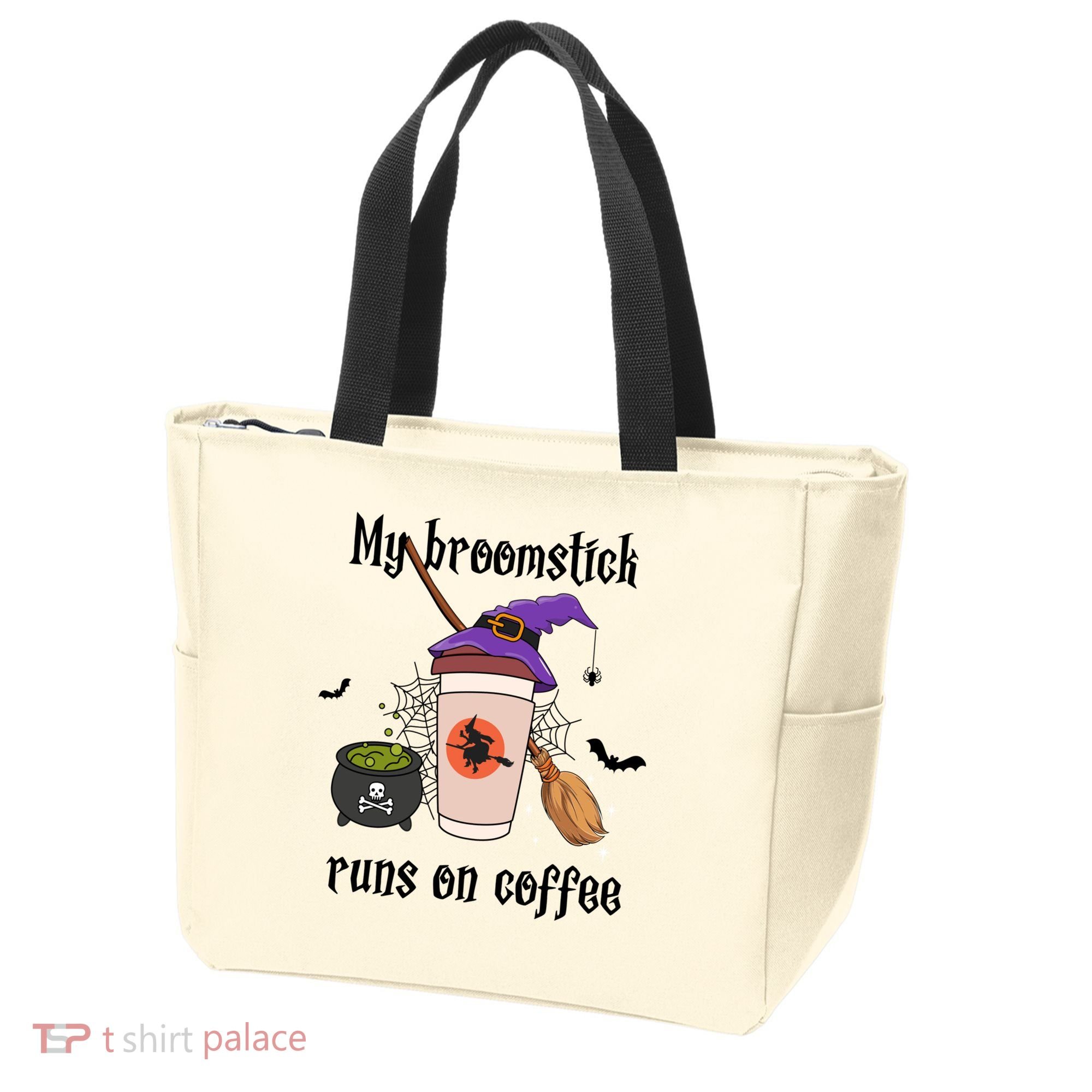 My Broomstick Runs On Coffee Gift Coffee Lover Halloween Meaningful Gift Tote Bag