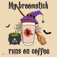 My Broomstick Runs On Coffee Gift Coffee Lover Halloween Meaningful Gift Tote Bag thumb 4