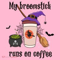 My Broomstick Runs On Coffee Gift Coffee Lover Halloween Meaningful Gift Coaster thumb 2