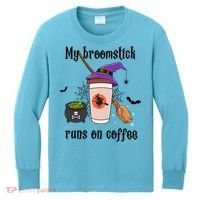 My Broomstick Runs On Coffee Gift Coffee Lover Halloween Meaningful Gift Kids Long Sleeve Shirt thumb 0