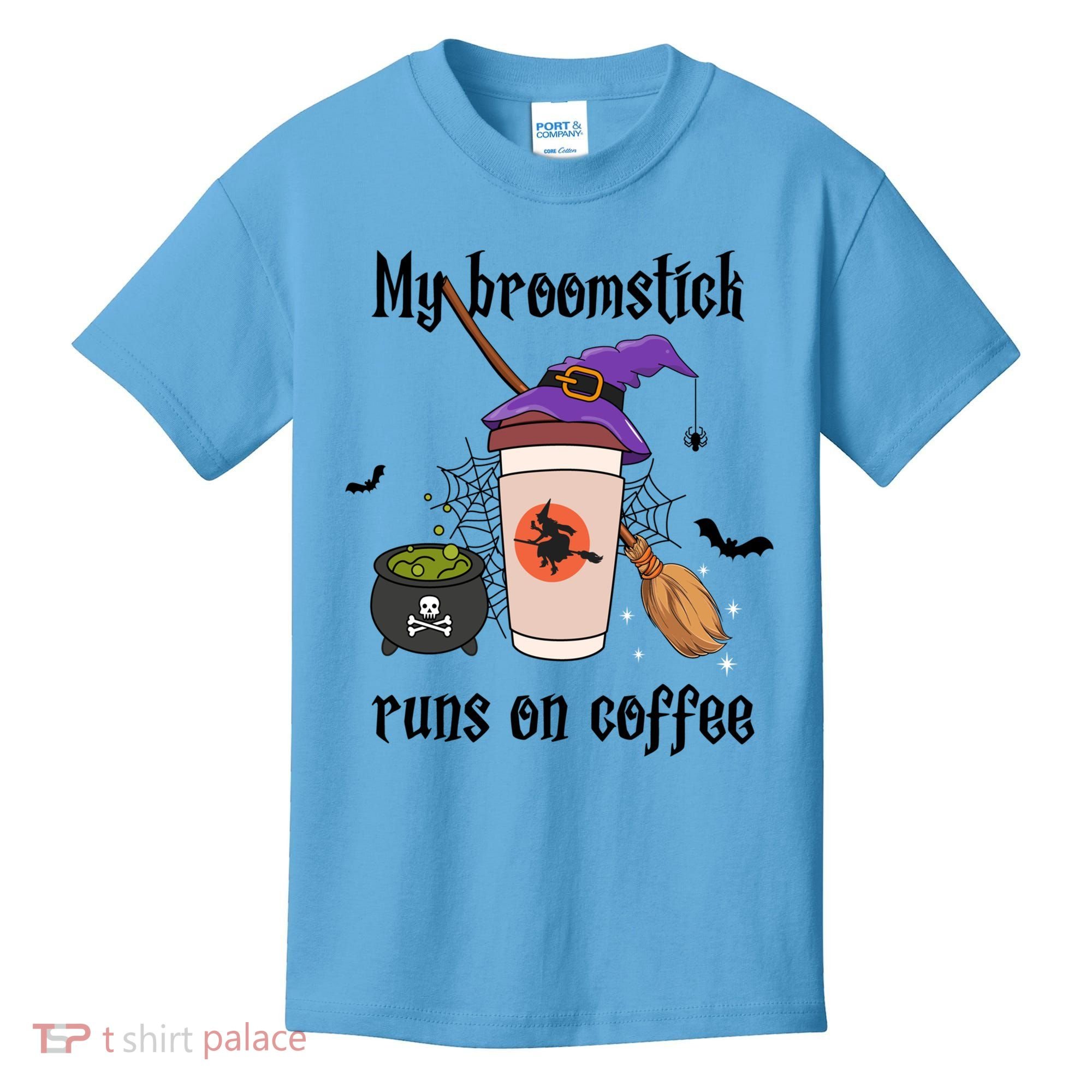 My Broomstick Runs On Coffee Gift Coffee Lover Halloween Meaningful Gift Kids T-Shirt