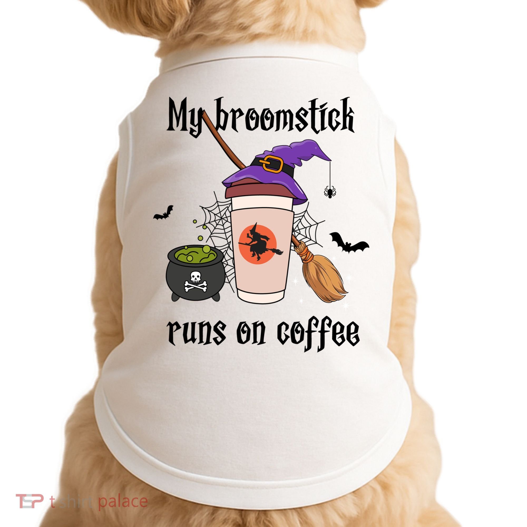 My Broomstick Runs On Coffee Gift Coffee Lover Halloween Meaningful Gift Doggie Tank