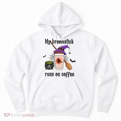 My Broomstick Runs On Coffee Gift Coffee Lover Halloween Meaningful Gift Hoodie