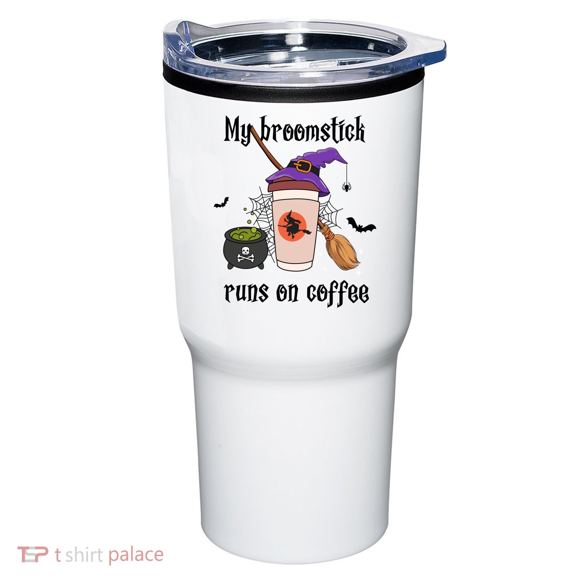 My Broomstick Runs On Coffee Gift Coffee Lover Halloween Meaningful Gift Tumbler
