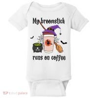 My Broomstick Runs On Coffee Gift Coffee Lover Halloween Meaningful Gift Baby Bodysuit thumb 0