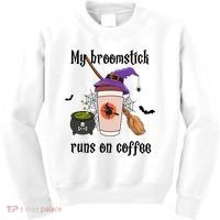 My Broomstick Runs On Coffee Gift Coffee Lover Halloween Meaningful Gift Kids Sweatshirt thumb 0