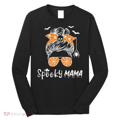 Messy Bun Spooky Mama Mom Funny Halloween Costume Skull Long Sleeve Shirt