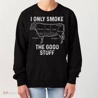 Mens BBQ Smoker For Men I Only Smoke The Good Stuff Women's Sweatshirt thumb 0
