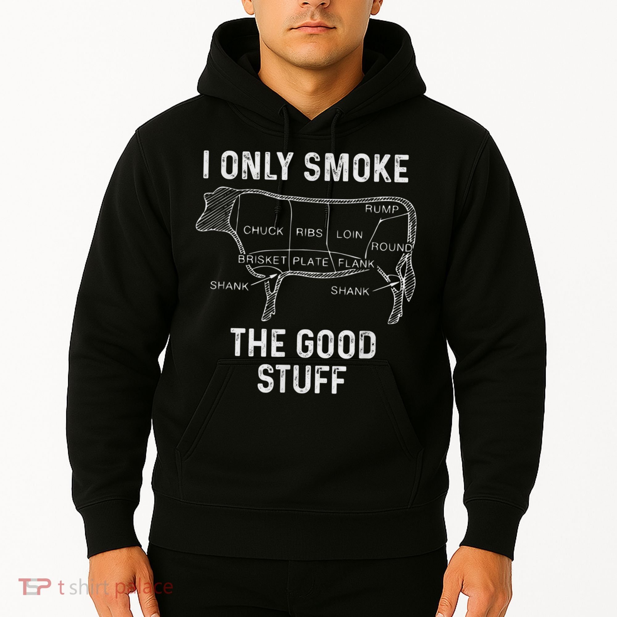 Mens BBQ Smoker For Men I Only Smoke The Good Stuff Hoodie