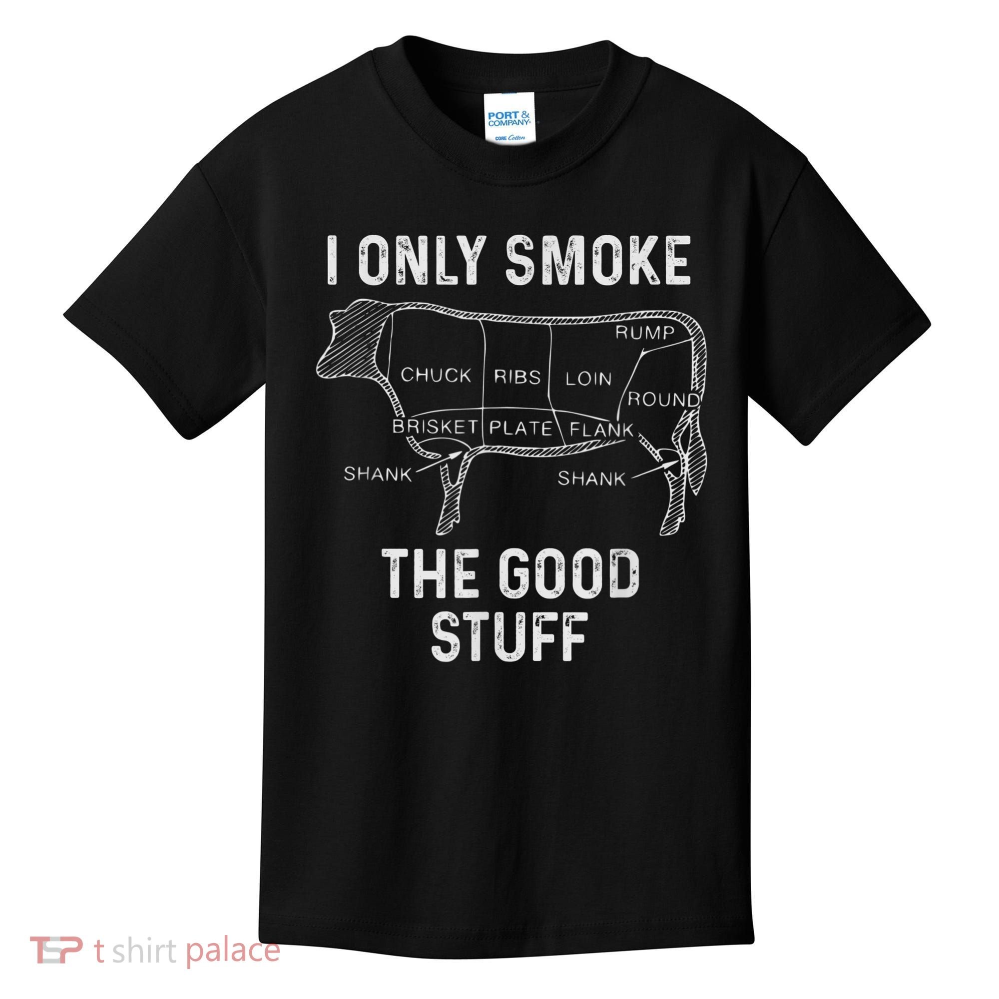 Mens BBQ Smoker For Men I Only Smoke The Good Stuff Kids T-Shirt